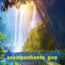 acompanhante poa zona sul